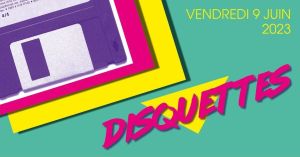 Disquettes